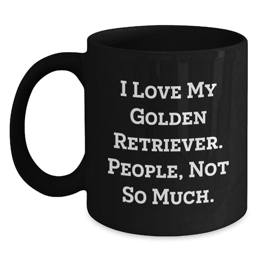 Golden Retriever Dog Lover Black Coffee Mugs, Funny Quotes, Gifts from Family to Friends for Men and Women, Unique Christmas Unique Gifts - Main