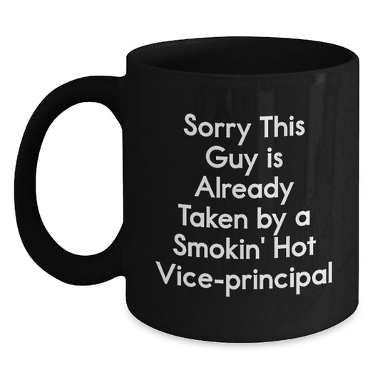 Funny Vice-principal Gifts from Men to Smokin' Hot Vice-principal on Valentine's Unique Gifts - Black Coffee Mug - Main