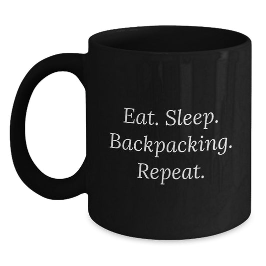 Funny Backpacking Gifts for Men, Women, Friends, Coworkers, Family - Eat. Sleep. Backpacking. Repeat. Black Coffee Mug - Gift from Family for Christmas - Main