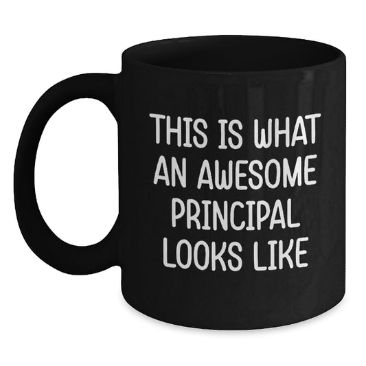 Funny Principal Gifts for Valentine's - This Is What An Awesome Principal Looks Like Black Coffee Mug for Him - Main