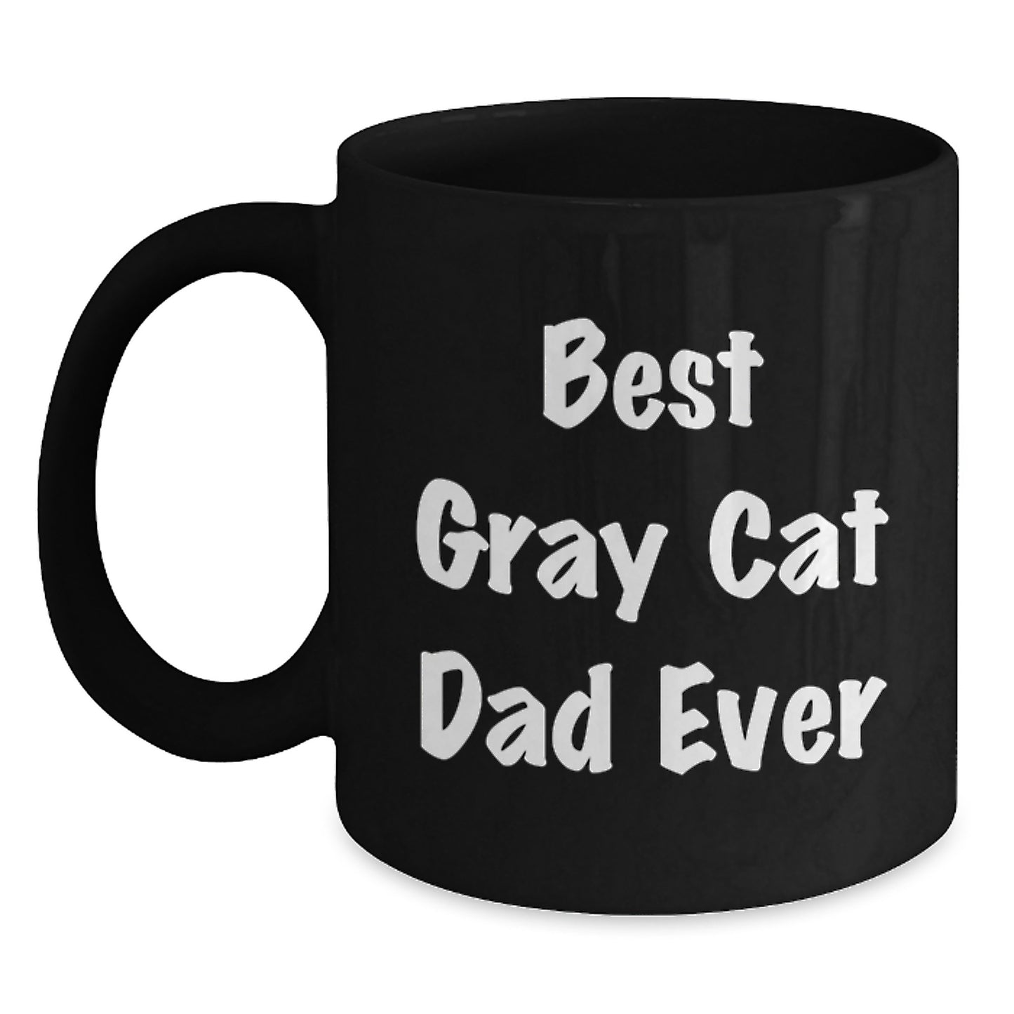 Funny Gray Cat Dad Gifts for Him from Friends - Best Gray Cat Ever Black Coffee Mug, Birthday Unique Presents - Main