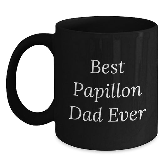 Papillon Dog Dad Ever Gifts from Family - Black Coffee Mug for Graduation - Main