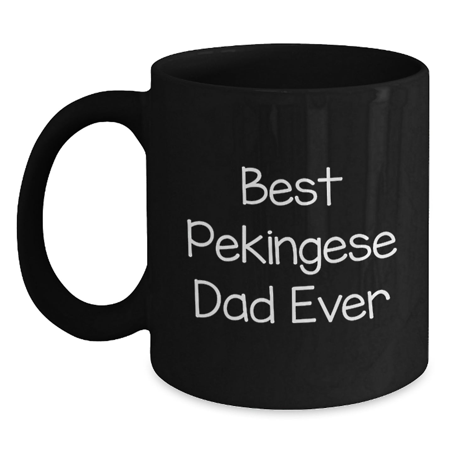 Pekingese Dog Dad Ever Funny Gifts for Men from Friends, Unique Black Coffee Mug for Graduation - Main