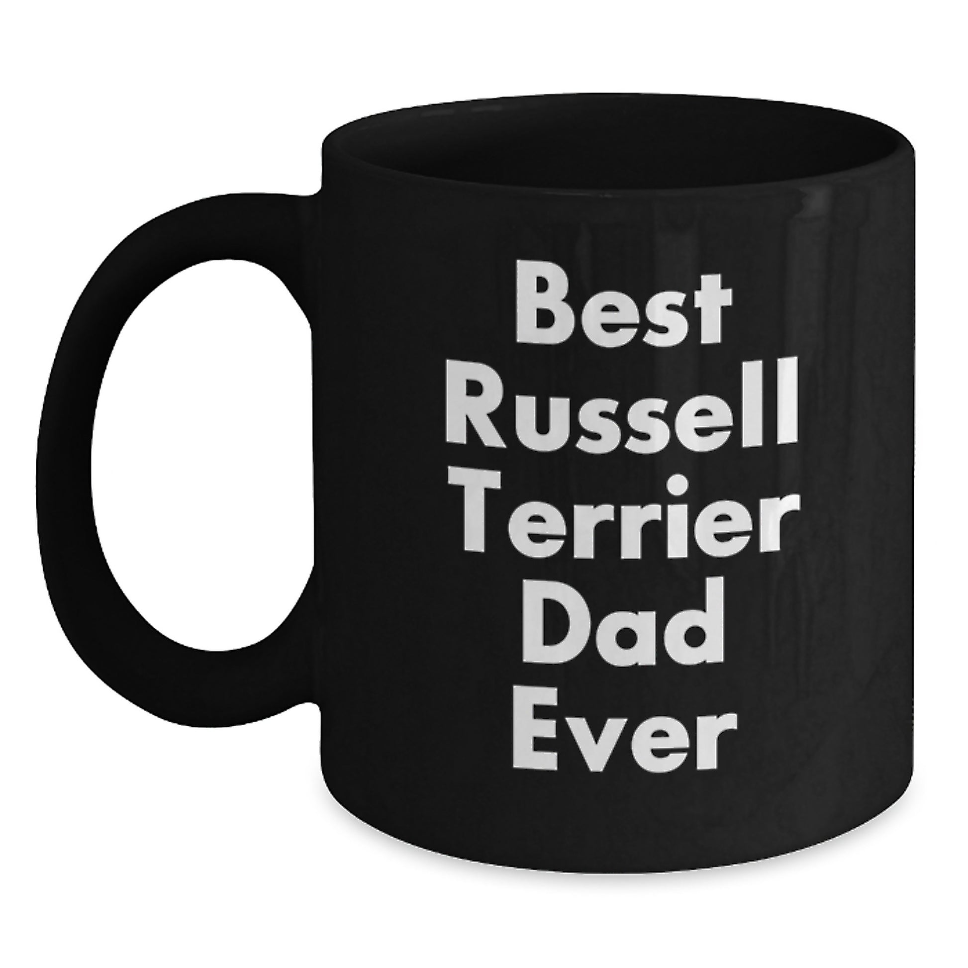 Funny Russell Terrier Dog Graduation Gifts from Friends and Family, Best Dad Ever Quote, Black Coffee Mug, 11oz or 15oz, Microwave and Dishwasher Safe - Main