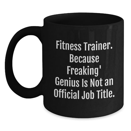 Gifts from Friends for Fitness Trainers, Funny Black Coffee Mug, Celebrate Graduation Unique - Main