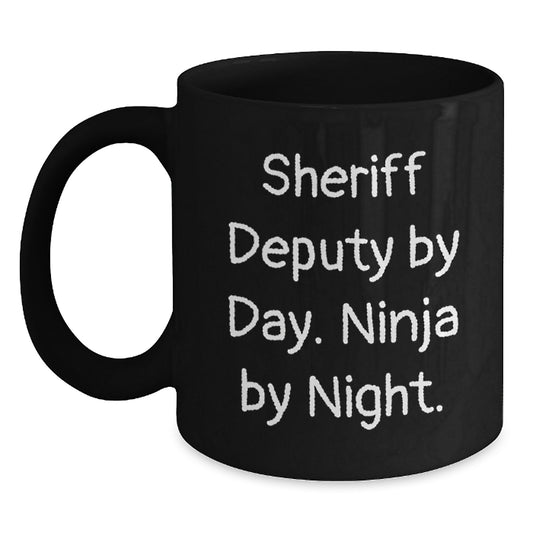 Funny Sheriff Deputy Gifts for Him - Sheriff Deputy By Day Ninja By Night Black Coffee Mug, Christmas Unique Gifts from Friends - Main