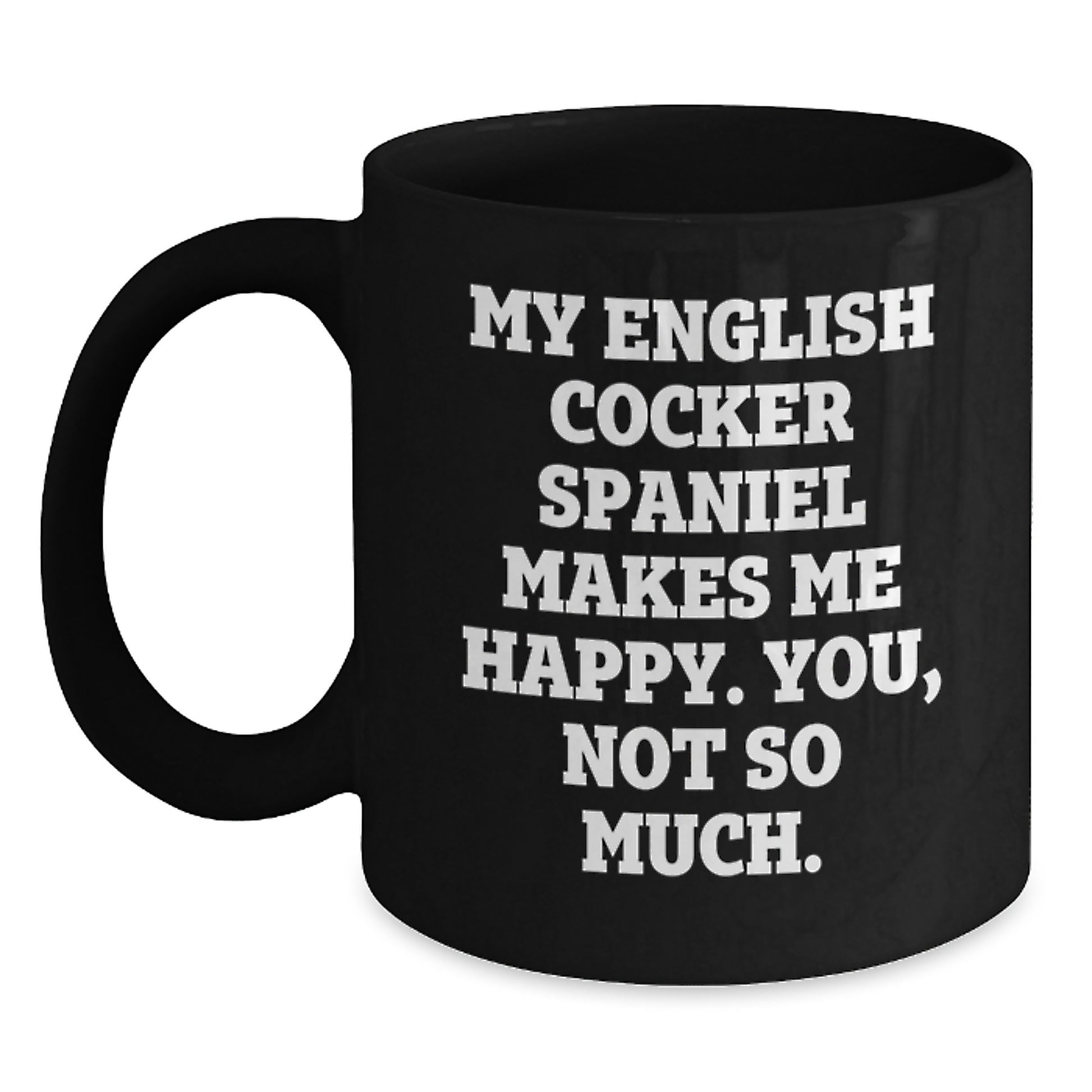 Funny English Cocker Spaniel Dog Gifts from Women to Men, Black Coffee Mug for Valentine's Unique - Main
