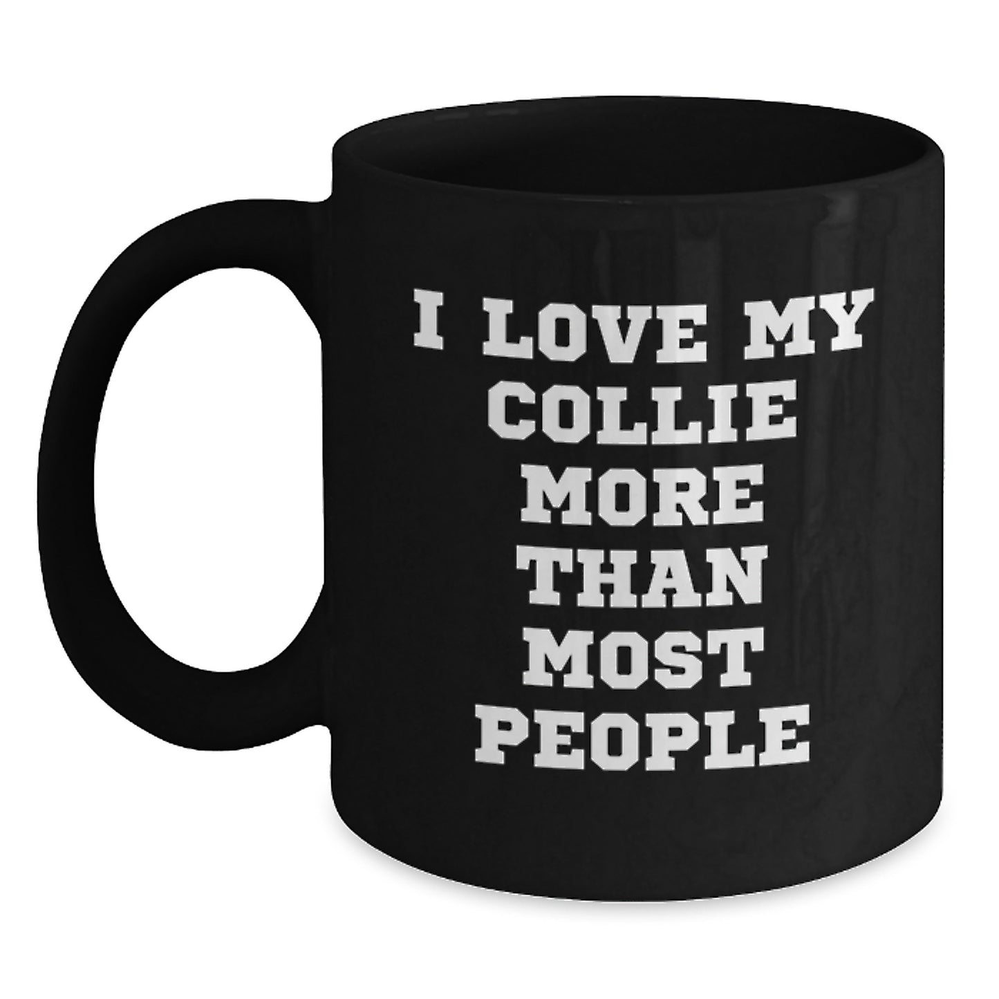 Collie Dog Black Coffee Mugs Funny Quote Gifts from Family for Collie Dog Lover Birthday Unique Gift - Main