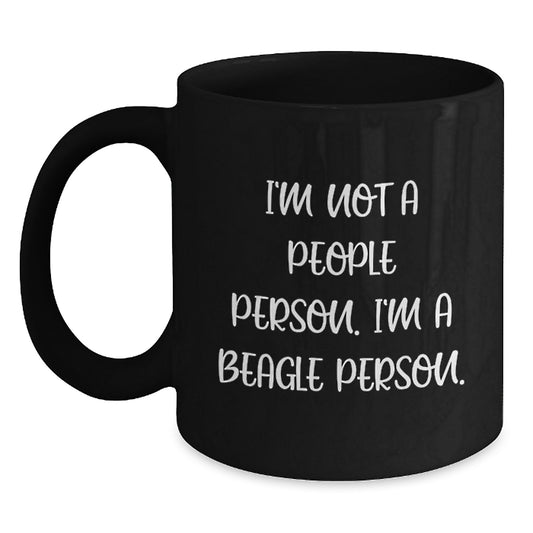 Beagle Dog Lover Funny Quote Gifts from Men to Friends, Birthday Unique Gifts for Beagle Dog Enthusiasts, Black Coffee Mug - Main