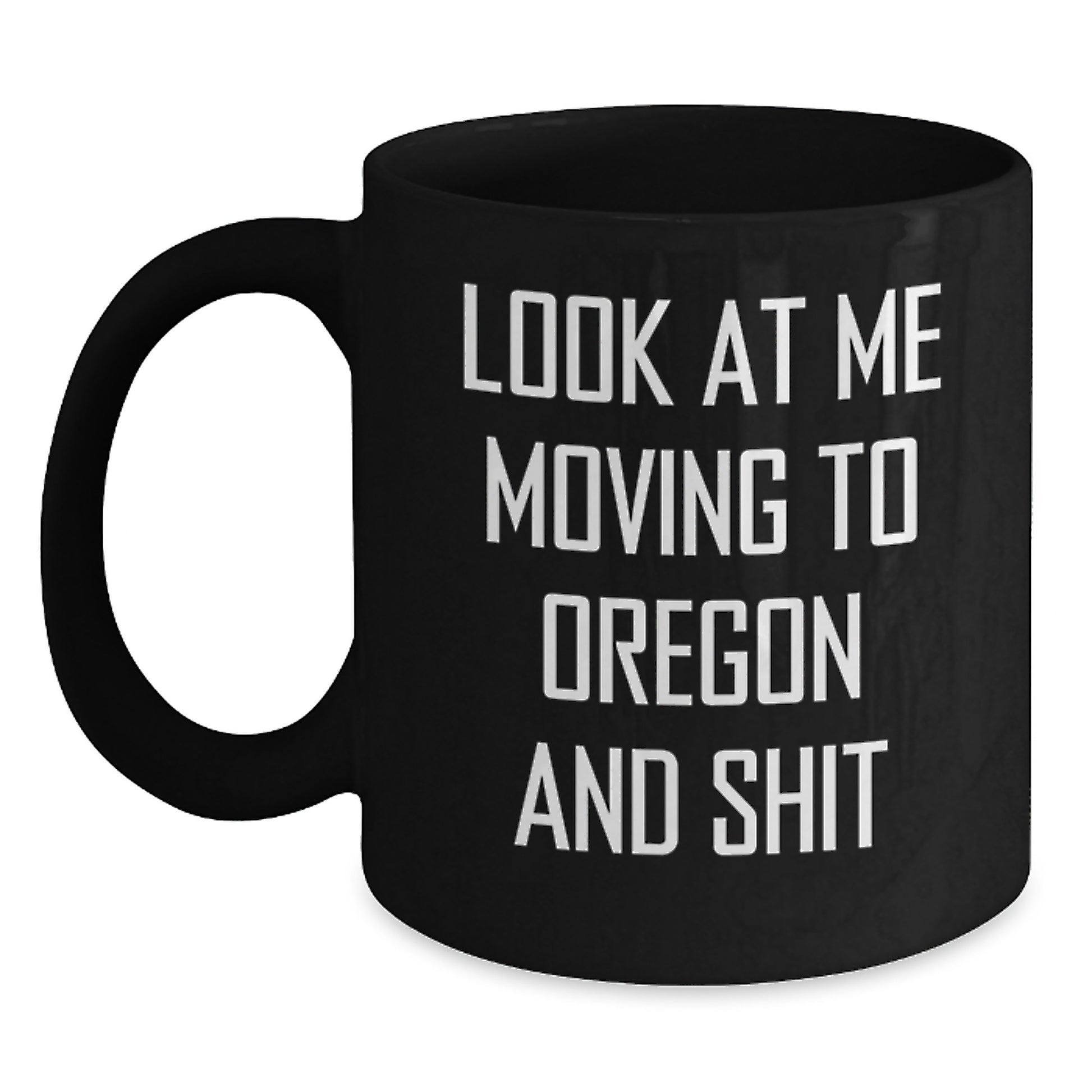 Funny Oregon Gifts, Black Coffee Mug for Friends from Oregon, Valentine's Unique - Main