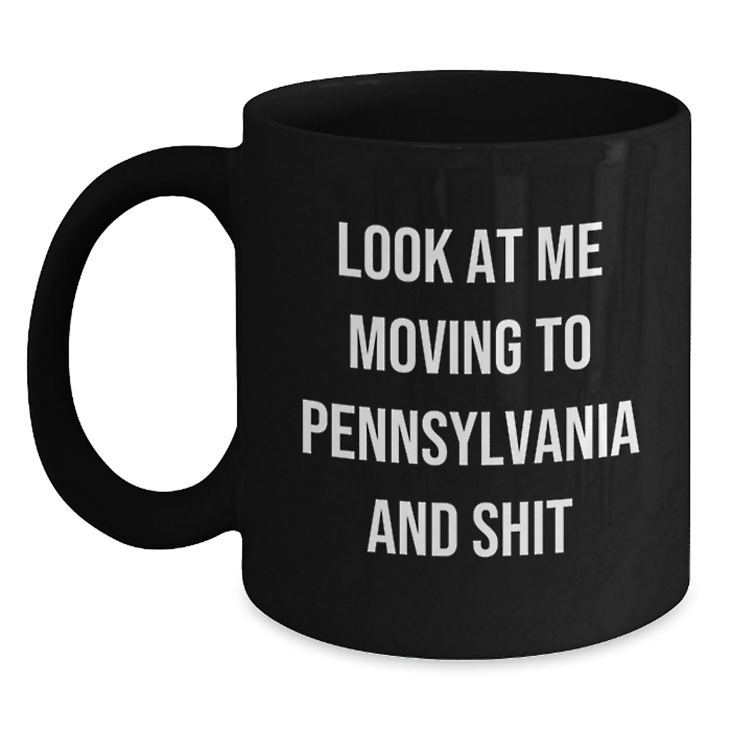 Black Coffee Mugs for Pennsylvania Fans Funny Quote Gifts from Friends and Family - Main