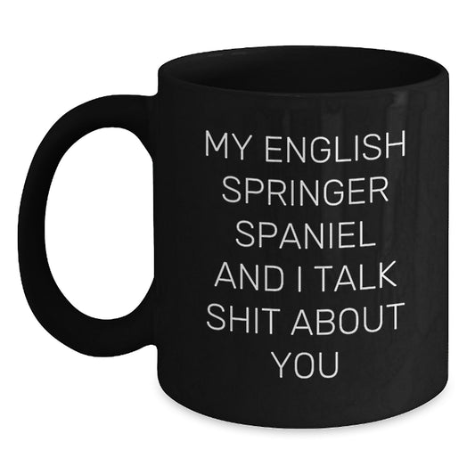 Funny English Springer Spaniel Dog Mugs Gifts from Friends for English Springer Spaniel Dog Lover Graduation Unique - Main