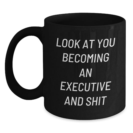 Executive Black Coffee Mugs Funny Sarcasm Quote Gifts from Friends for Executive Graduation - Main