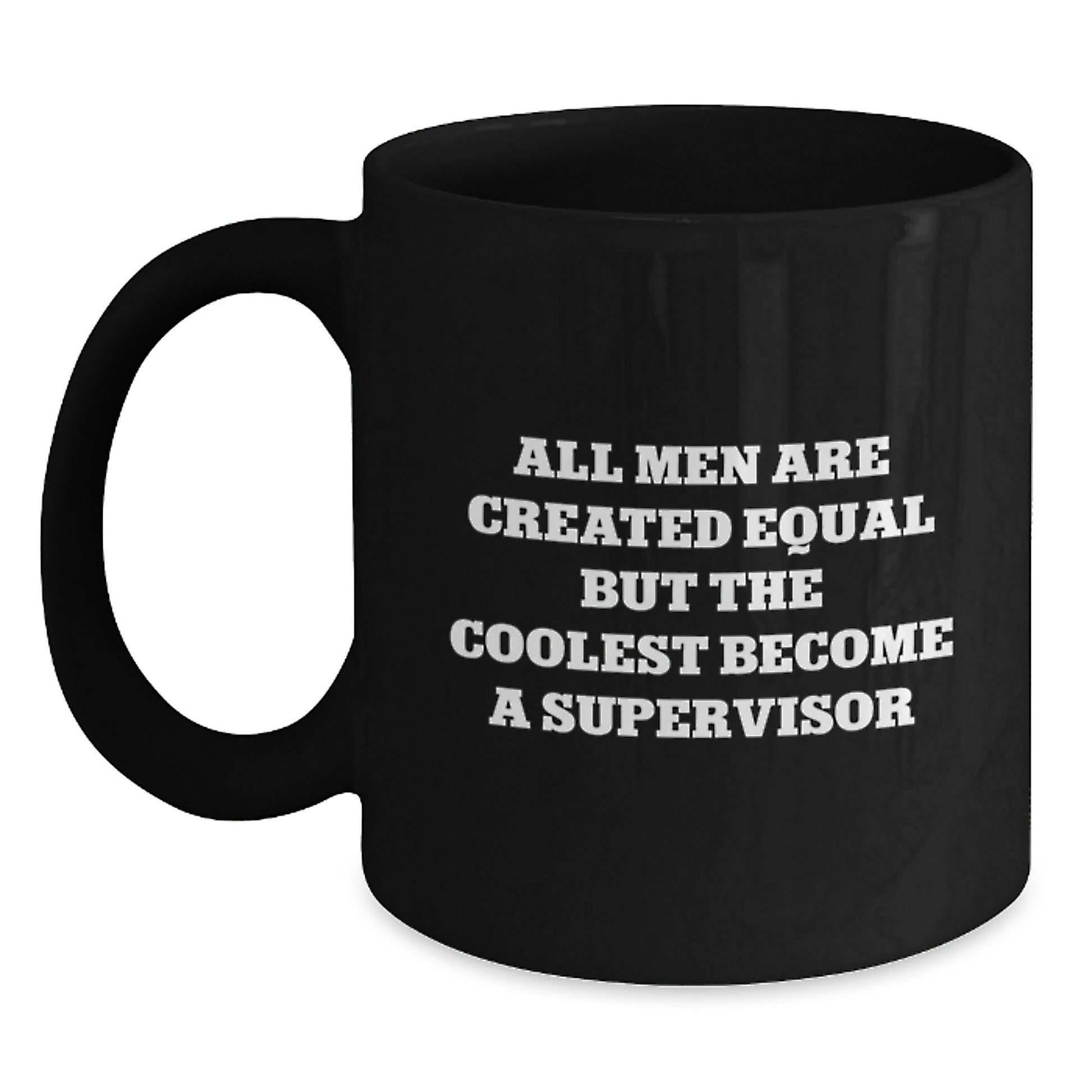 Funny Supervisor Gifts from Friends - Black Coffee Mug for Men Father's Day Unique Gifts - Main