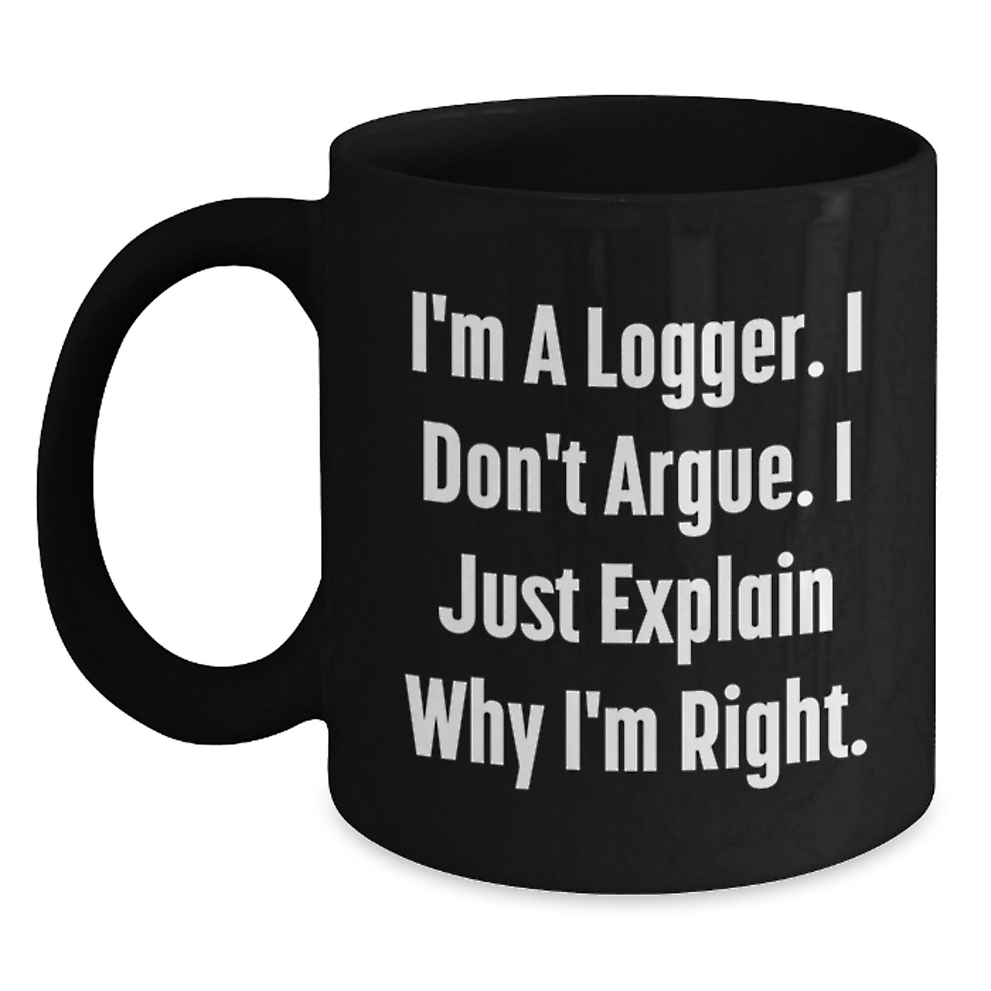Funny Logger Gifts from Mom, Unique Black Coffee Mug for Logger Dad, Graduation Unique Gifts for Friends - Main