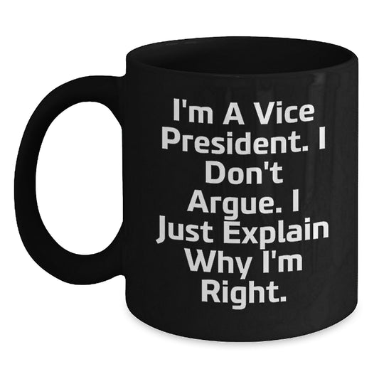 Funny Vice President Black Coffee Mugs Gifts from Men to Friends - Mother's Day Unique Gifts for Vice President - Main