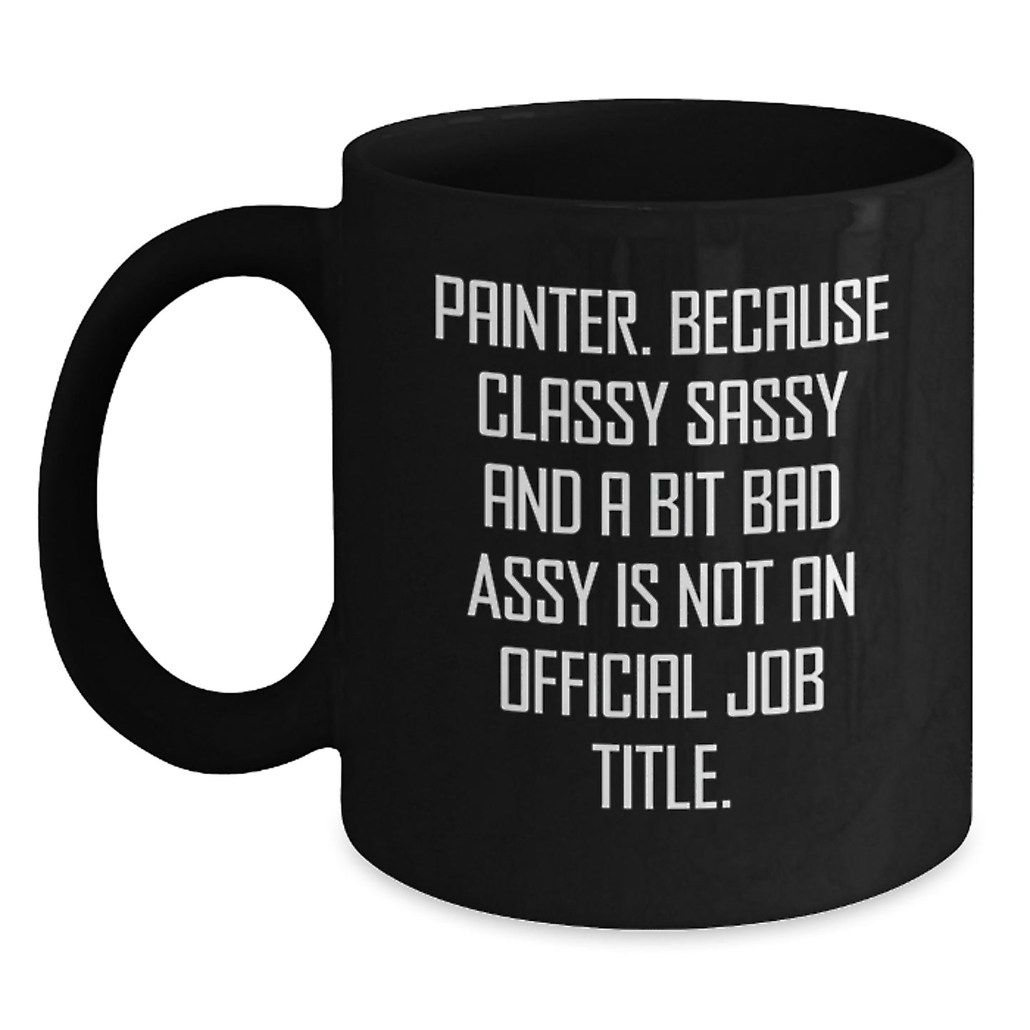 Funny Painter Gifts for Him - Unique Black Coffee Mug for Painter Friend, Perfect for Graduation Unique Gifts from Friends - Main