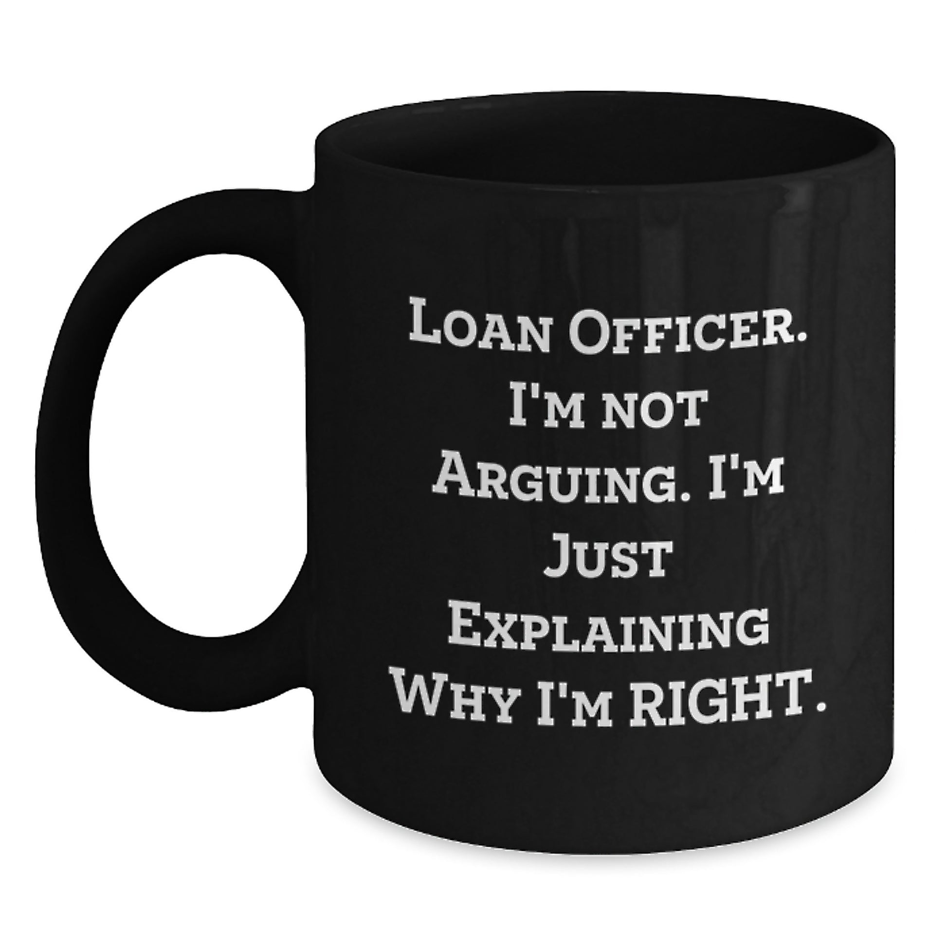 Funny Loan Officer Gifts from Friends, Unique Black Coffee Mugs for Loan Officer, Mother's Day Unique Gifts - Main