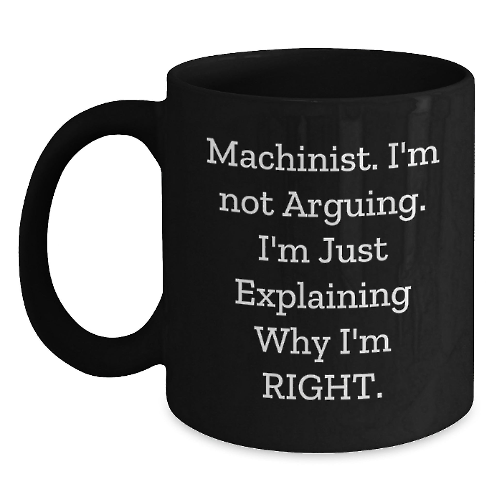 Funny Machinist Gifts from Men to Women, Black Coffee Mug for Mother's Day Unique - Main
