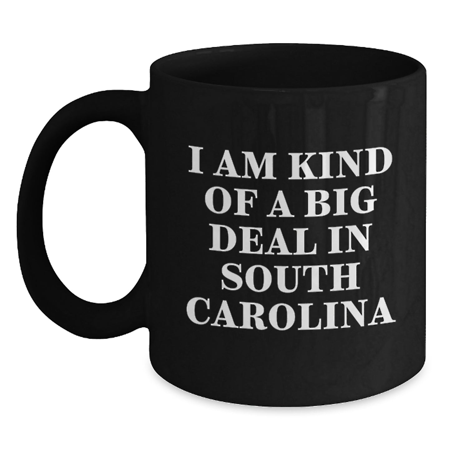 Funny Gifts from South Carolina - South Carolina Mom Quotes Black Coffee Mug, Great Gift for Mom, South Carolina Gifts, Mother's Day Unique - Main