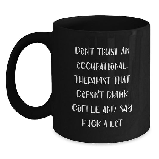Funny Occupational Therapist Black Coffee Mugs Gifts for Men from Friends Graduation - Main