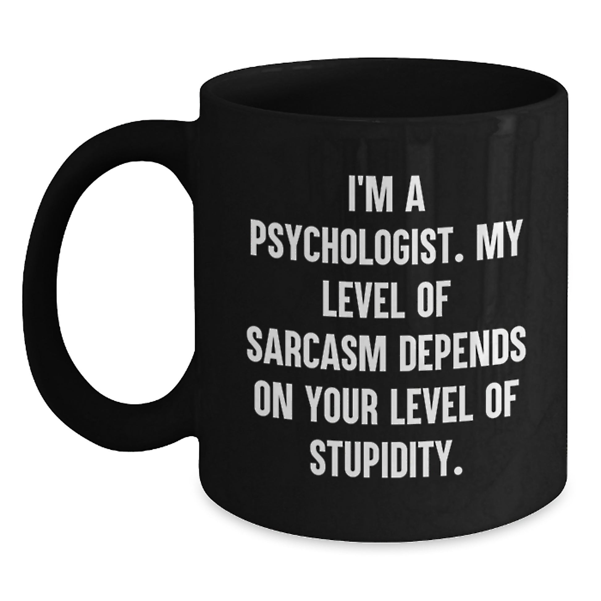 Funny Psychologist Gifts from Friends, Psychologist Black Coffee Mug for Women, Christmas Unique Gifts for Psychologist, I'm A Psychologist Mug - Main