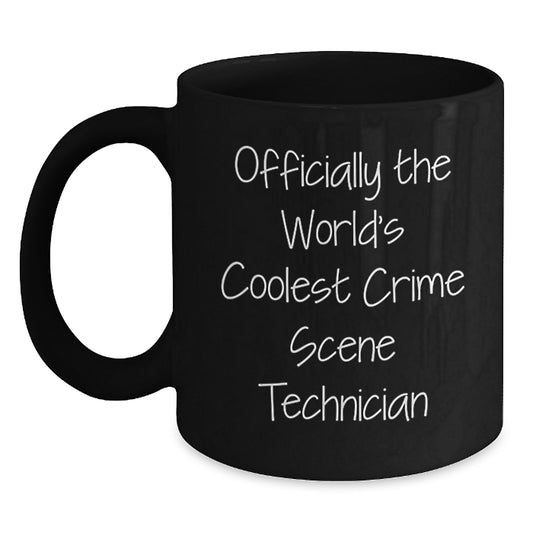 Funny Crime Scene Technician Gifts for Crime Scene Technician, Unique Graduation Unique Gifts from Friends, 'The World's Coolest Crime Scene Technician' Black Coffee Mug - Main