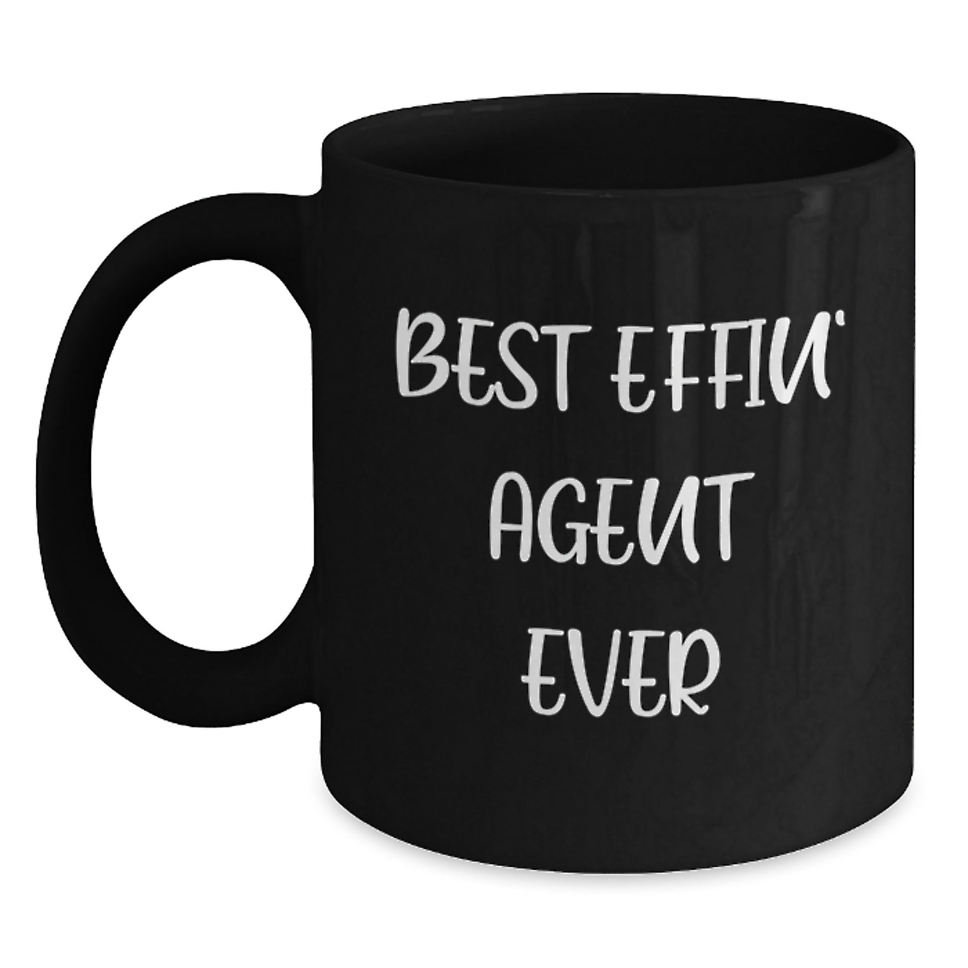 Funny Agent Gifts Black Coffee Mugs 'Best Effin' Agent Ever' Valentine's Unique - Main