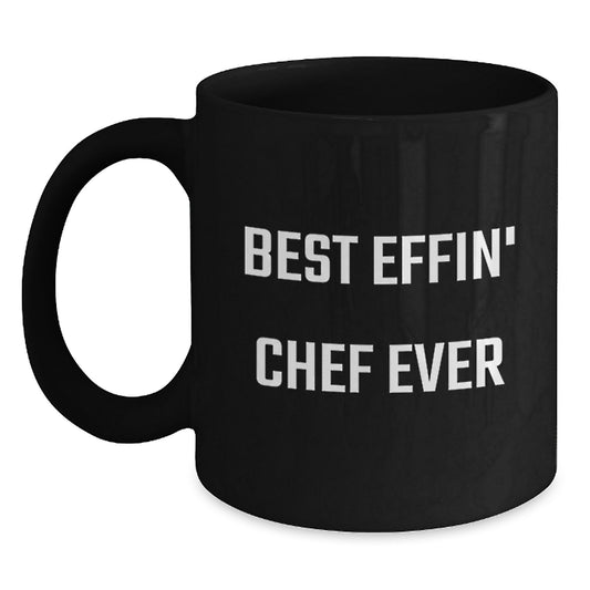 Funny Chef Gifts from Men to Chef Friends, Unique Black Coffee Mug for Valentine's, Best Effin' Chef Ever Quote - Main
