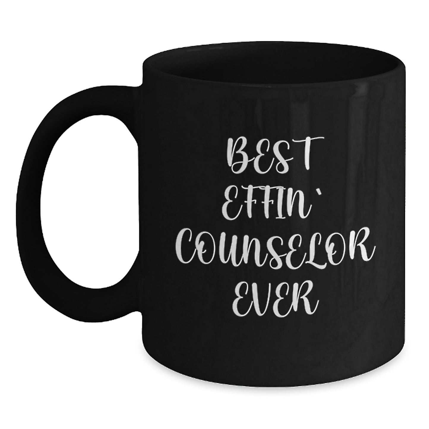 Funny Counselor Gifts from Men to Best Effin' Counselor Ever Graduation Unique Gifts for Counselors - Main