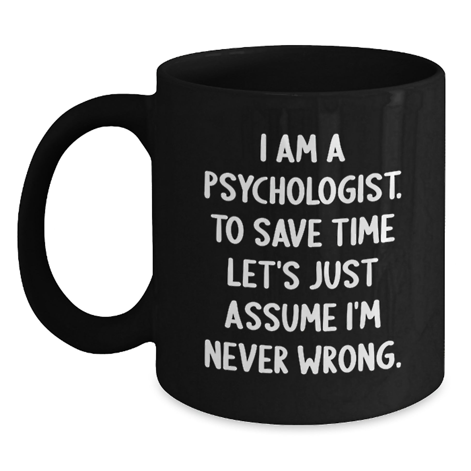 Funny Psychologist Gifts for Men, Unique Black Coffee Mug, Perfect Graduation Unique Gifts from Family - Main