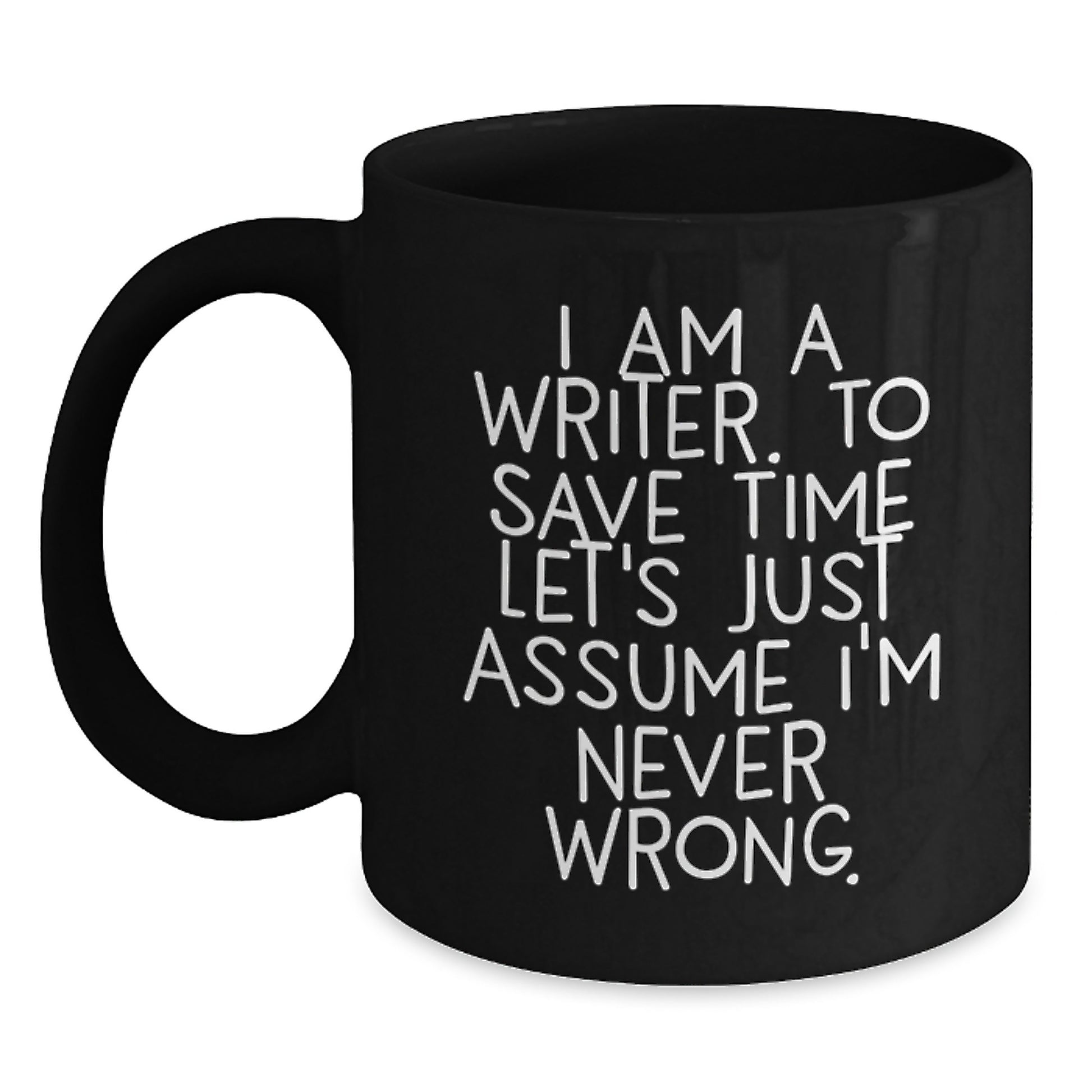 Funny Writer Quotes Black Coffee Mug, Gifts for Writers, Inspirational Mug for Office, Christmas Unique Gifts from Friends for Family - Main