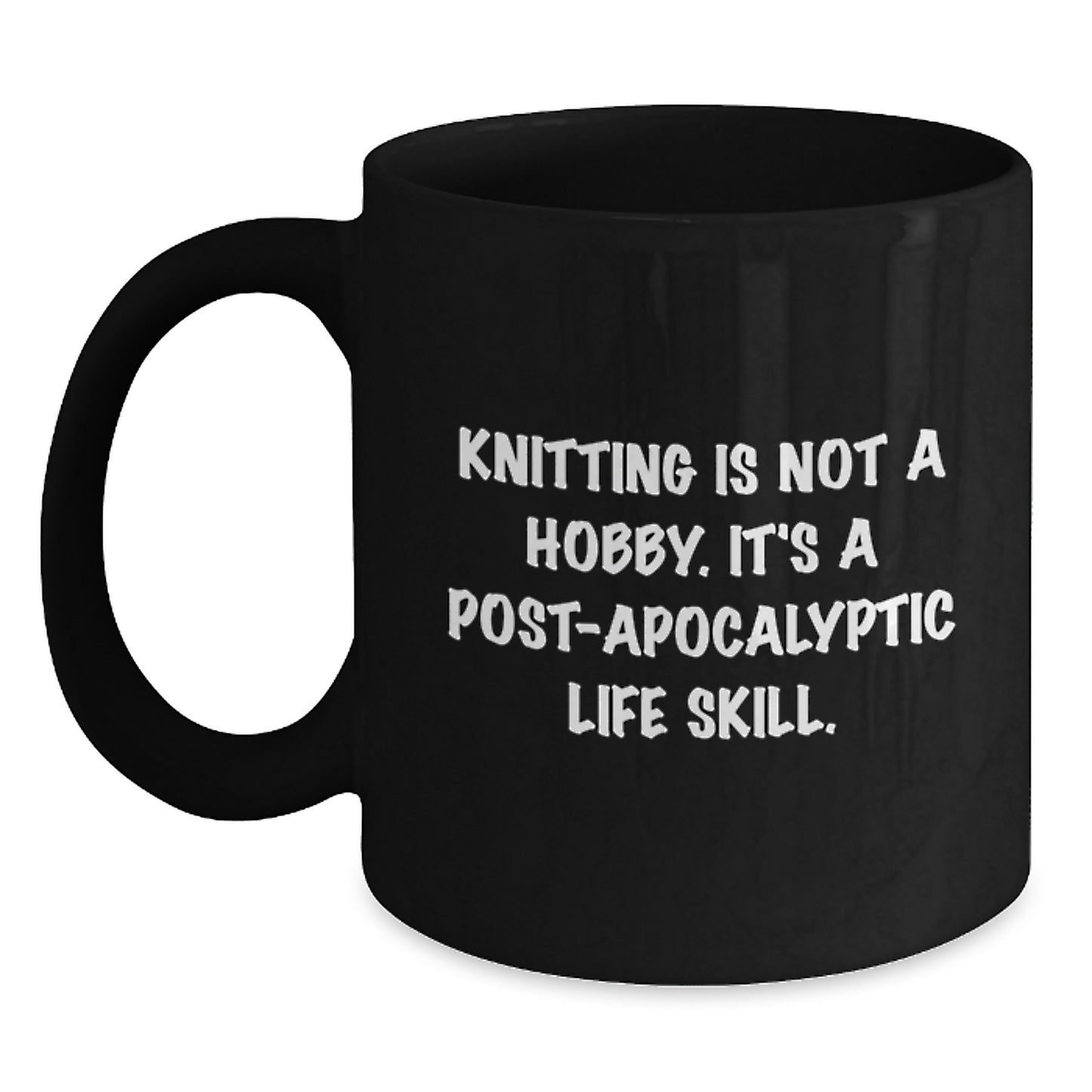 Funny Knitting Gifts for Women - Knitting Is Not A Hobby Mug for Coffee Lovers - Birthday Unique Gifts from Friends - Main