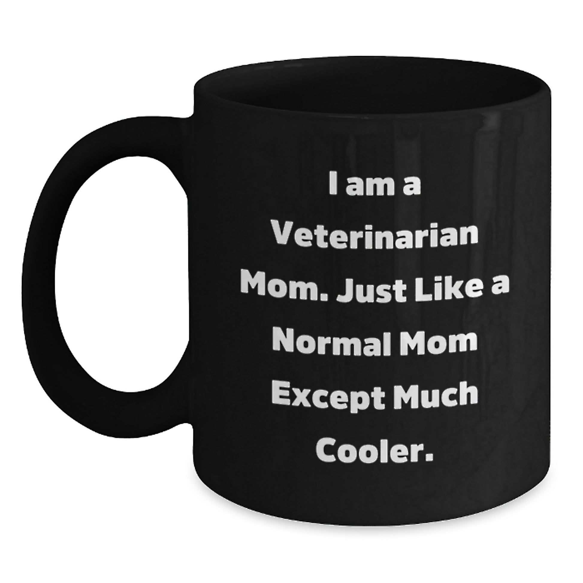 Funny Veterinarian Gifts from Mom for Birthday Unique Mug - Main