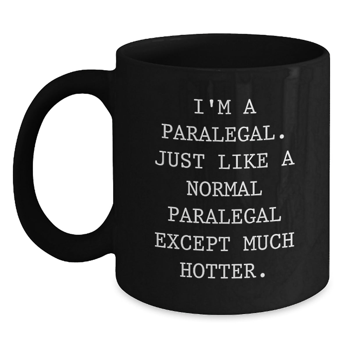 Funny Paralegal Gifts, Paralegal Black Coffee Mug for Paralegal, Father's Day Unique Gifts from Men to Paralegal - Main