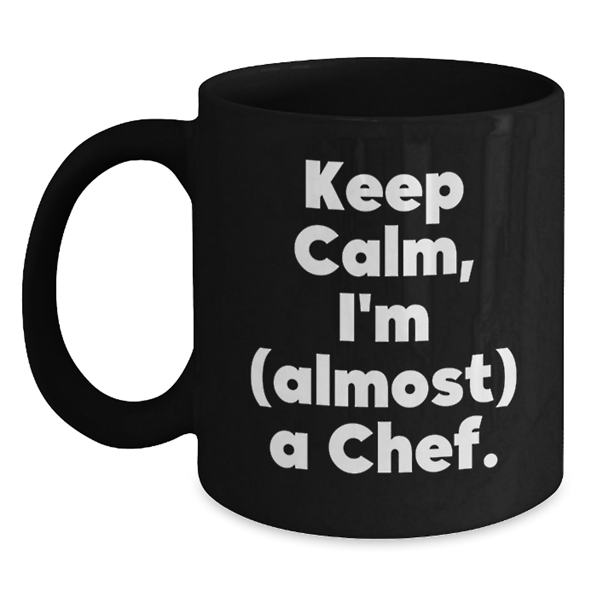 Funny Chef Gifts from Friends for Men - Black Coffee Mug - 'Keep Calm, I'm (almost) A Chef.' - Main