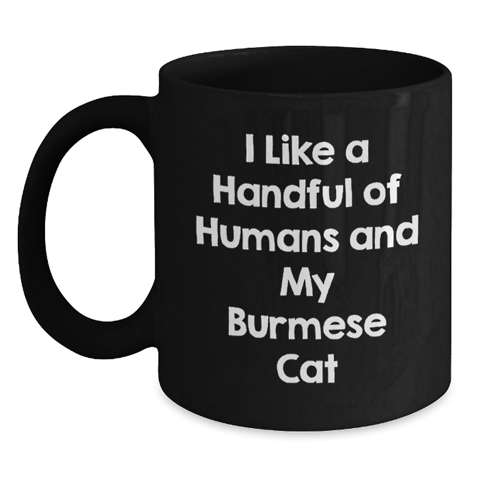 Funny Burmese Cat Gifts for Cat Lovers, Black Coffee Mugs for Valentine's, Unique Quote Mug from Men - Main