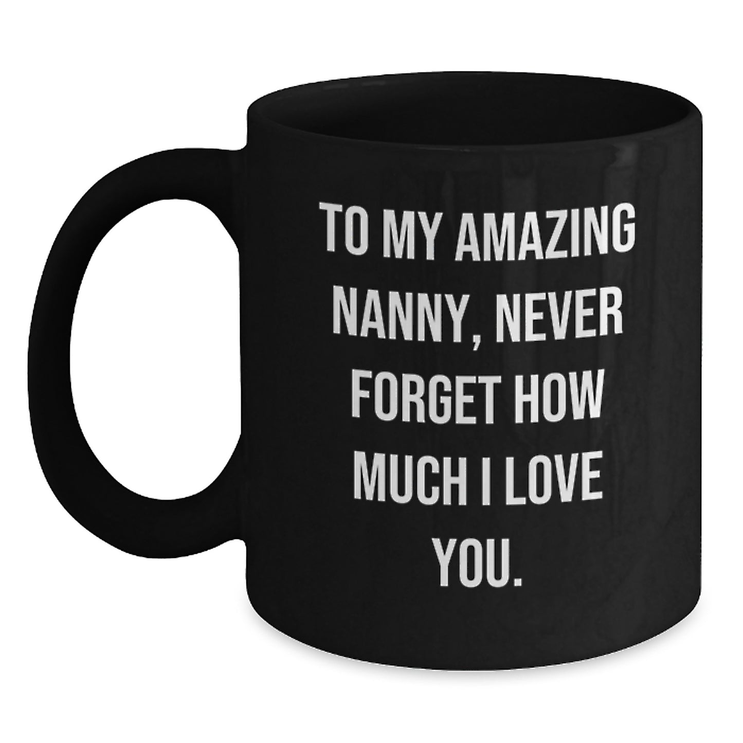 Funny Nanny Gifts, To My Amazing Nanny Christmas Mugs, Black Coffee Mug with Inspirational Quote - Main