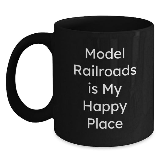 Funny Model Railroads Mug, Model Railroads Gifts for Men, Black Coffee Mug, 'Model Railroads Is My Happy Place' Quote, Gifts from Family, Perfect for Model Railroads Enthusiasts - Main