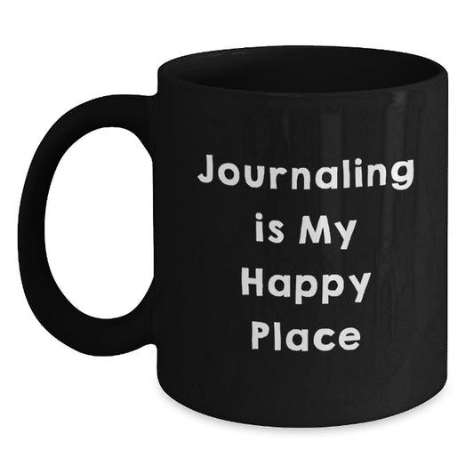 Funny Journaling Gifts for Men, Inspirational Black Coffee Mug, 'Journaling Is My Happy Place', Father's Day Unique Gifts, Gifts from Dad - Main