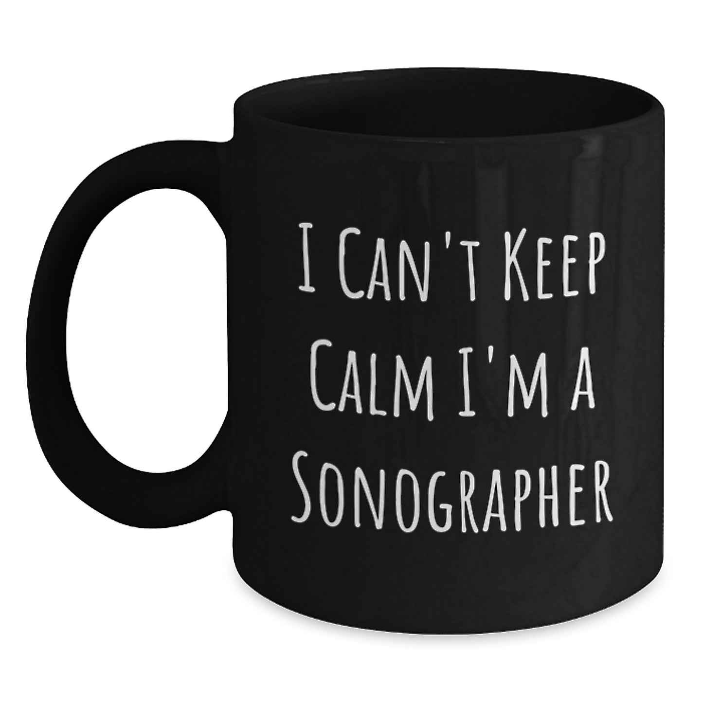 Funny Sonographer Gifts from Friends - I'm A Sonographer Black Coffee Mug, Perfect for Christmas Morning - Main