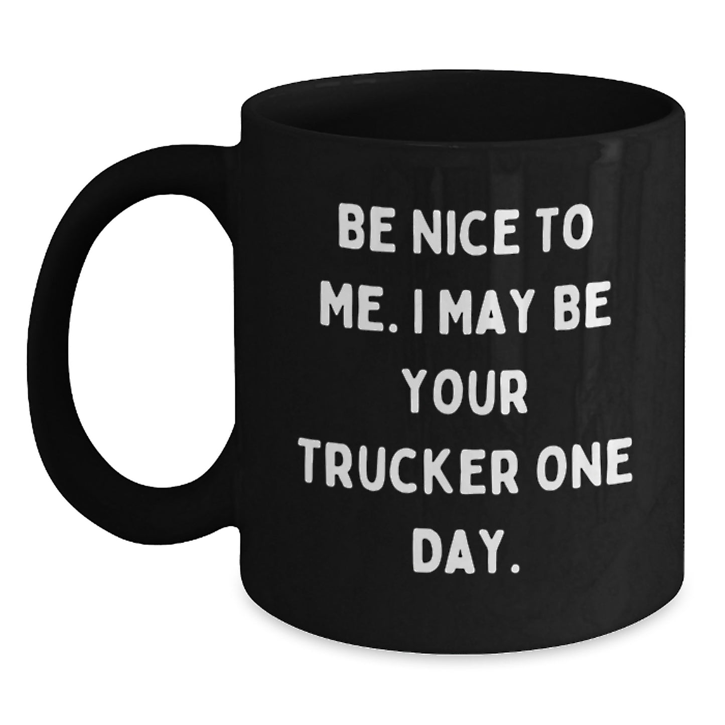 Funny Trucker Gifts from Friends - Black Coffee Mug for Birthday Unique Gifts for Trucker - Main