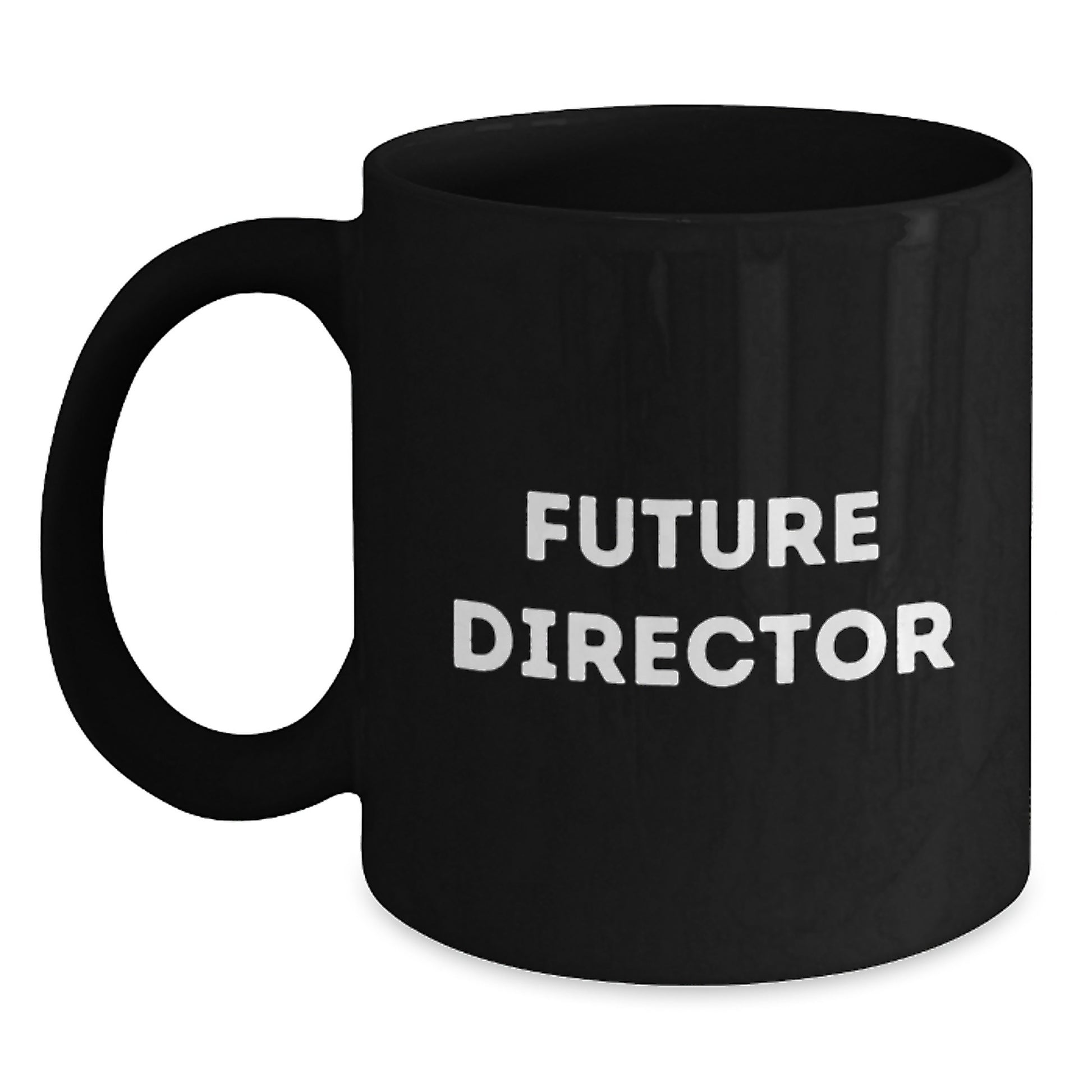 Funny Gifts from Men to Future Director Black Coffee Mug for Christmas Unique Presents - Main