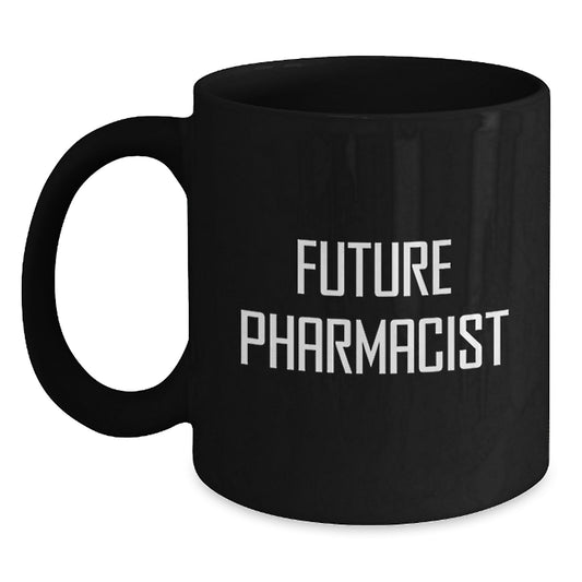 Funny Future Pharmacist Black Coffee Mug Gifts for Pharmacist Friends Family, Unique Christmas Unique Gifts from Men Women Coworkers, Inspirational Quote - Main
