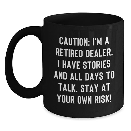 Funny Dealer Quotes Black Coffee Mugs Gifts from Men Christmas - Main