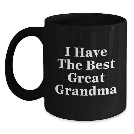 Funny Grandma Gifts, Inspirational Black Coffee Mugs, I Have The 'Best Great Grandma' Quote, Gifts for Grandma from Family - Main