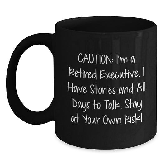 Executive Black Coffee Mug, Funny Quote Gifts from Men to Executive Friends, Unique Graduation Gifts for Him - Main