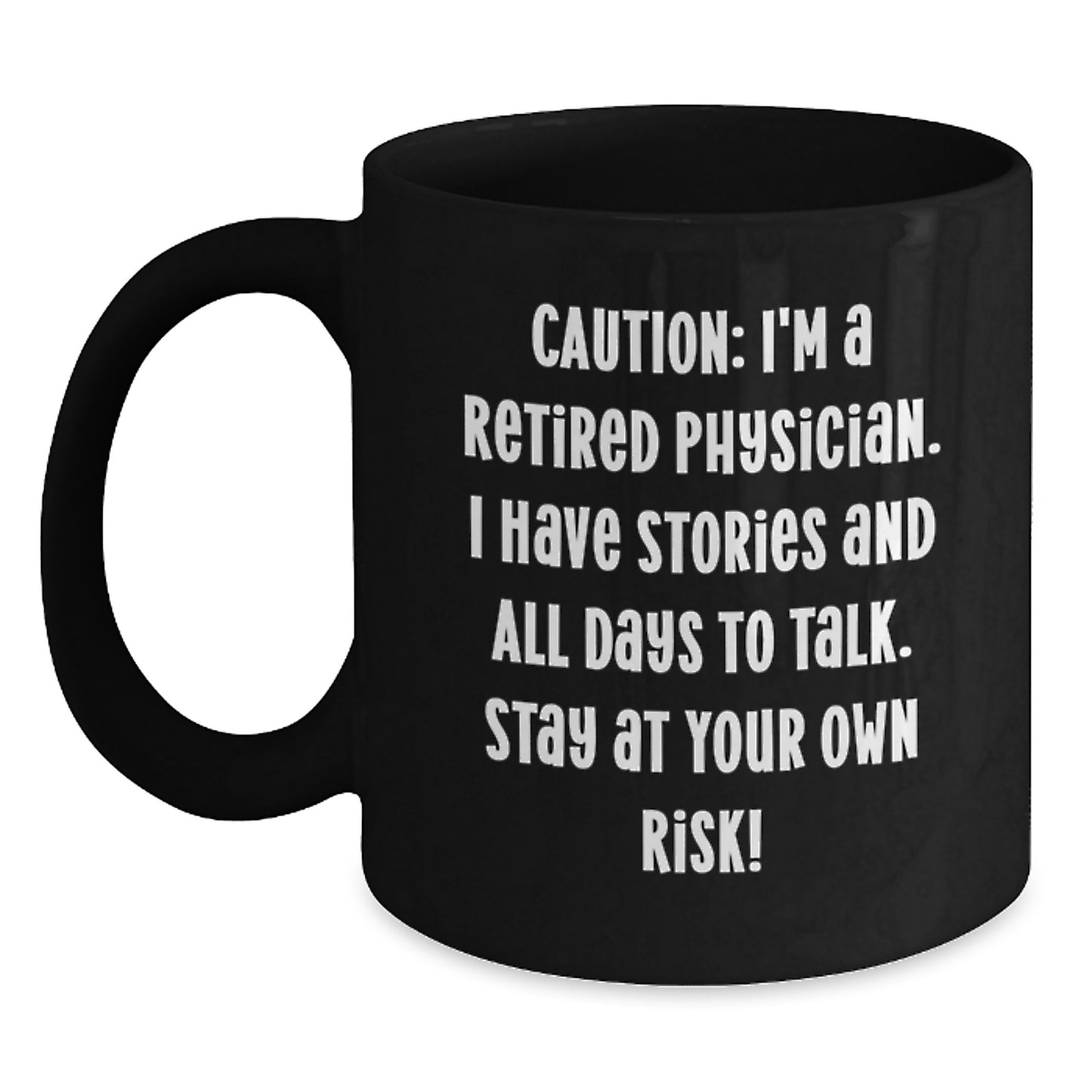 Funny Quotes for Physicians, Black Coffee Mugs, Gifts from Men to Physicians at Christmas - Main