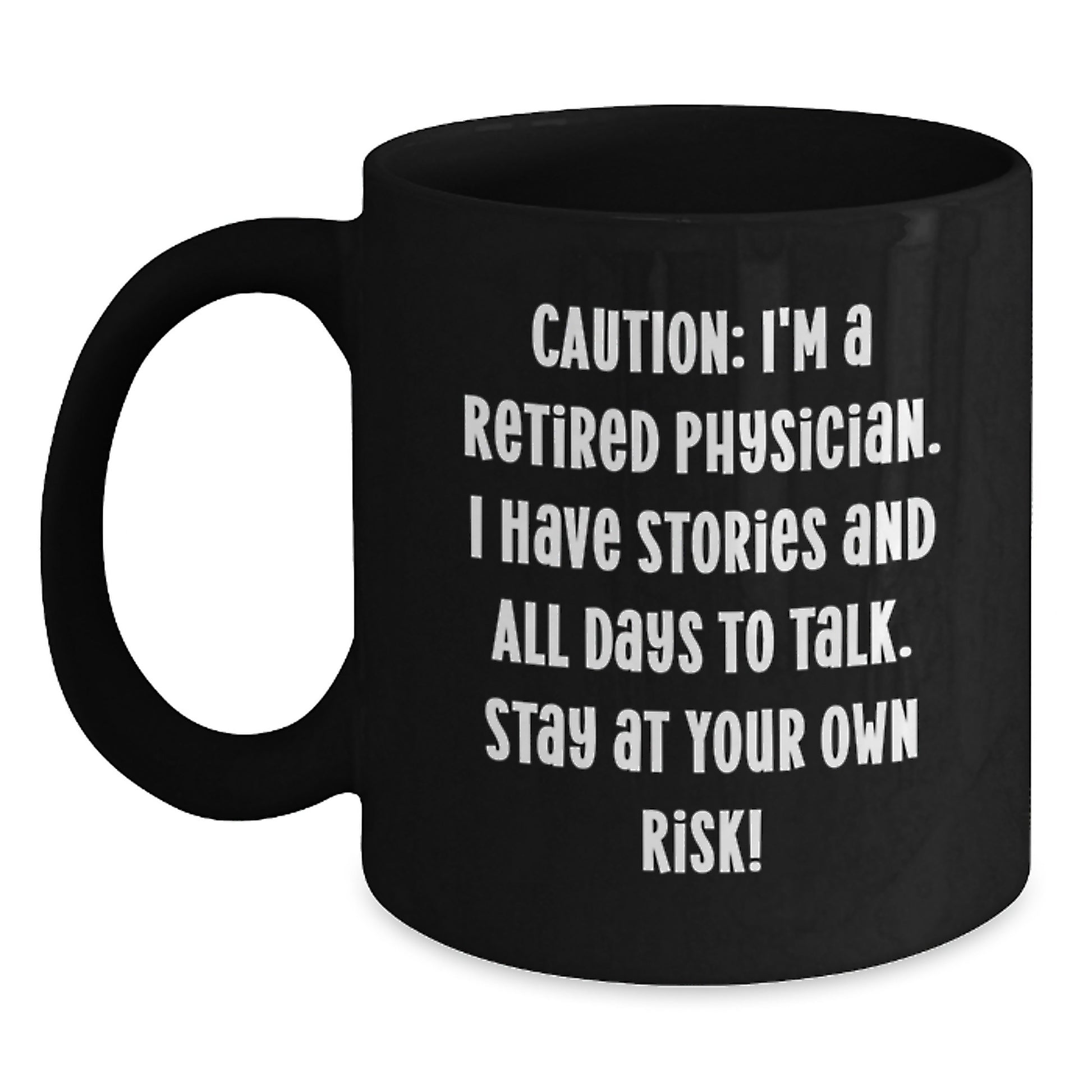 Funny Quotes for Physicians, Black Coffee Mugs, Gifts from Men to Physicians at Christmas - Main