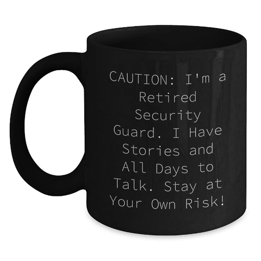 Funny Security Guard Mug, Cautionary Quote for Security Guard Friends, Black Coffee Mug Gifts for Security Guard Colleagues this Christmas - Main